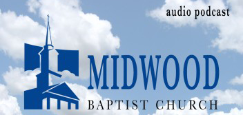Midwood Baptist Audio Podcast